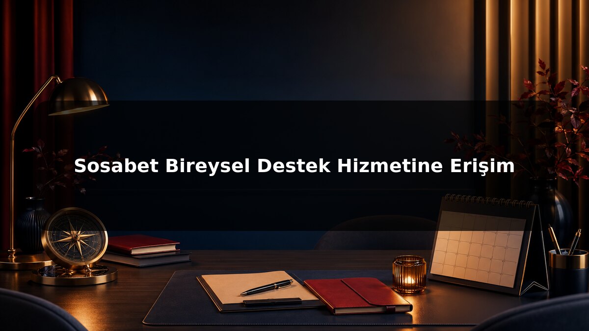 Sosabet Bireysel Destek Hizmetine Erişim konulu Sosabet görseli